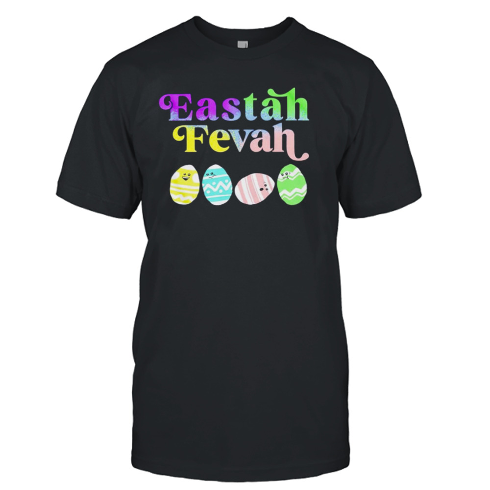 Eastah fevah T-shirt