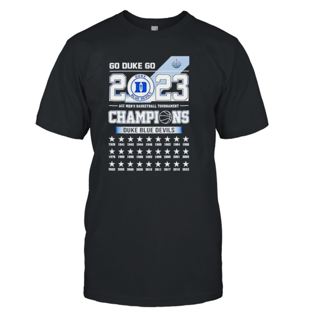 Go Duke Go ACC Men’s Basketball Tournament Champions 2023 shirt