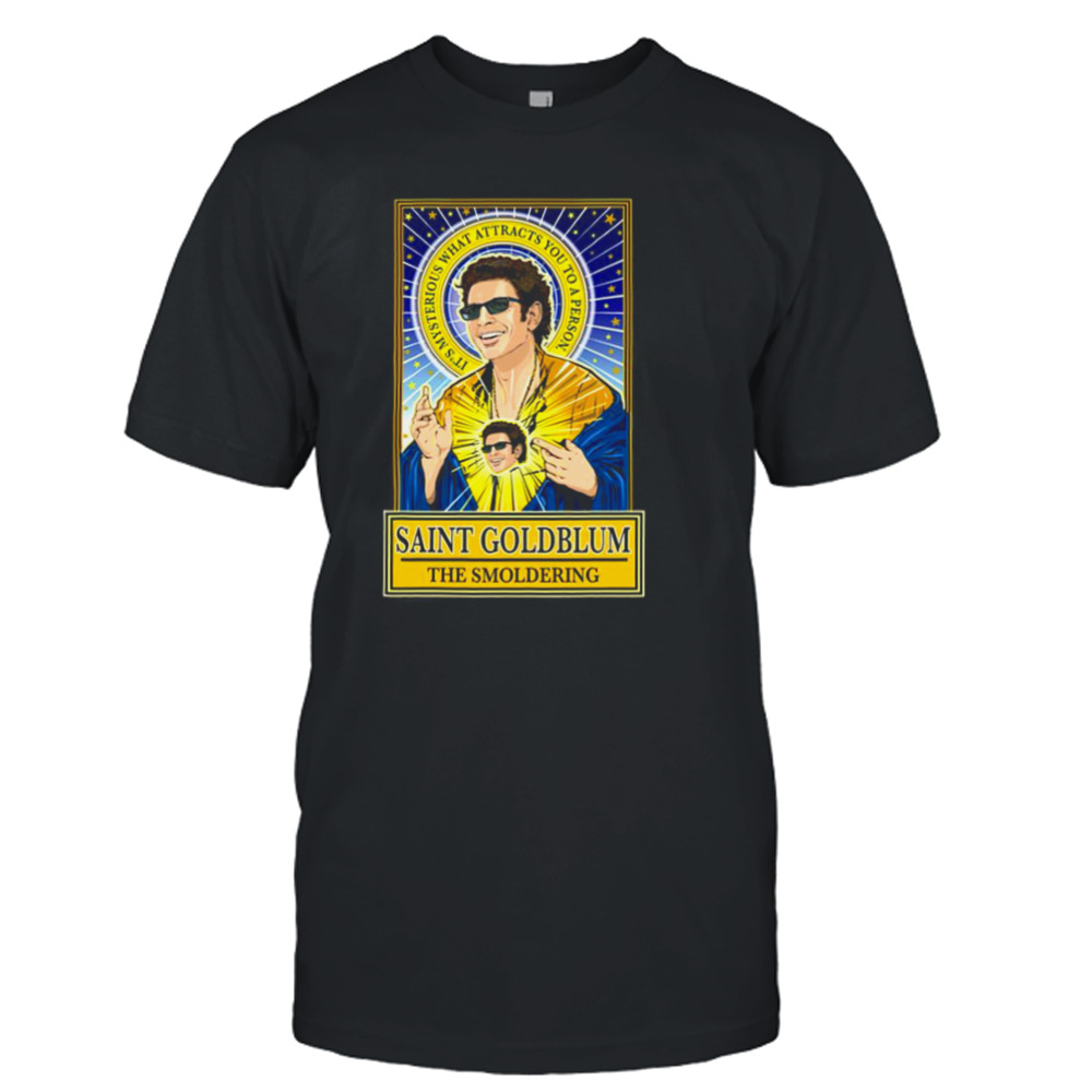 Jeff Goldblum Saint Goldblum shirt