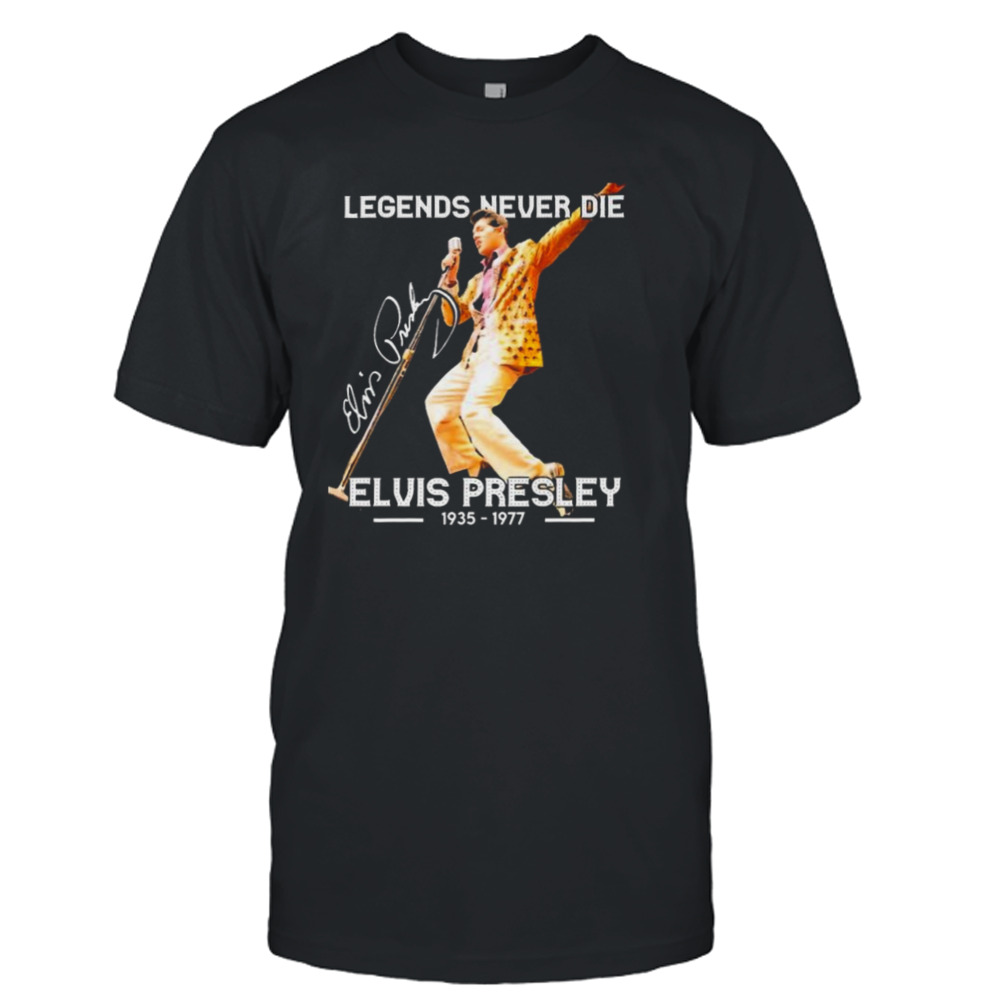 Legends Never Die Signature Elvis Presley 1935-1977 Shirt