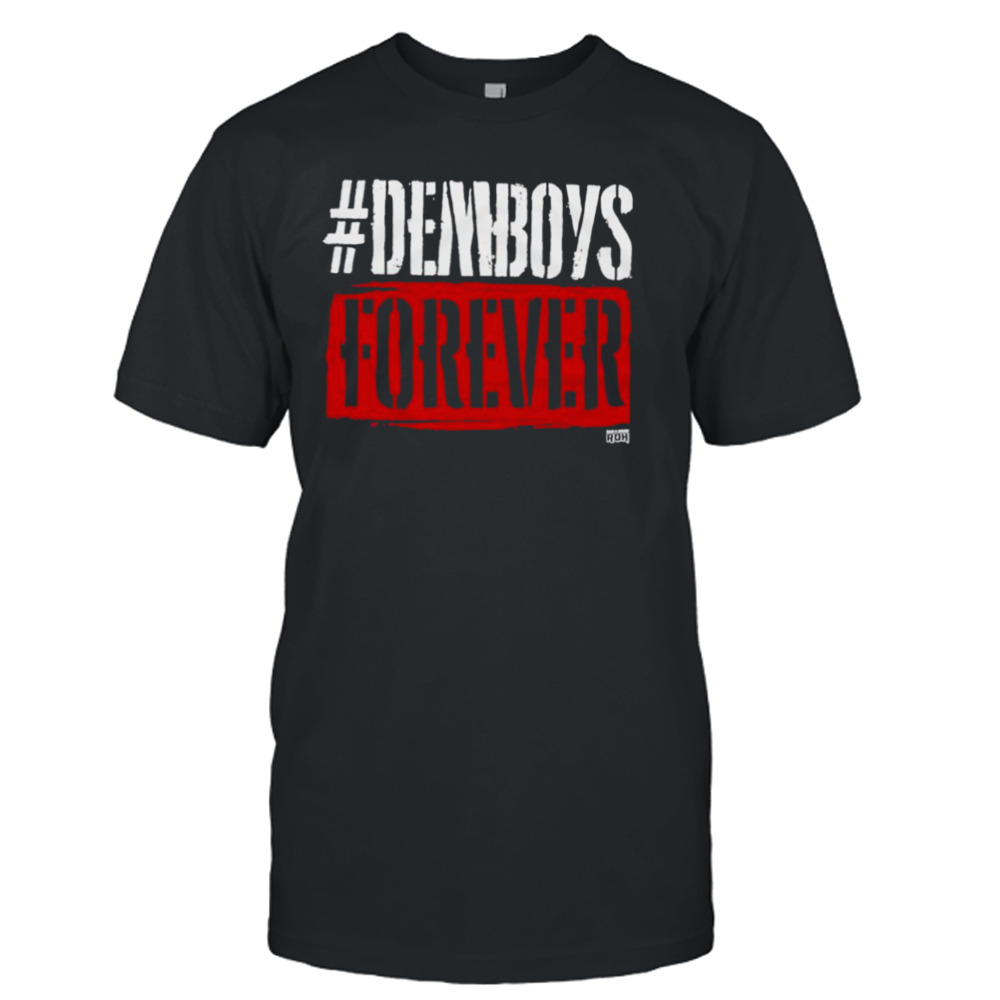 mark briscoe hashtag demboys forever shirt