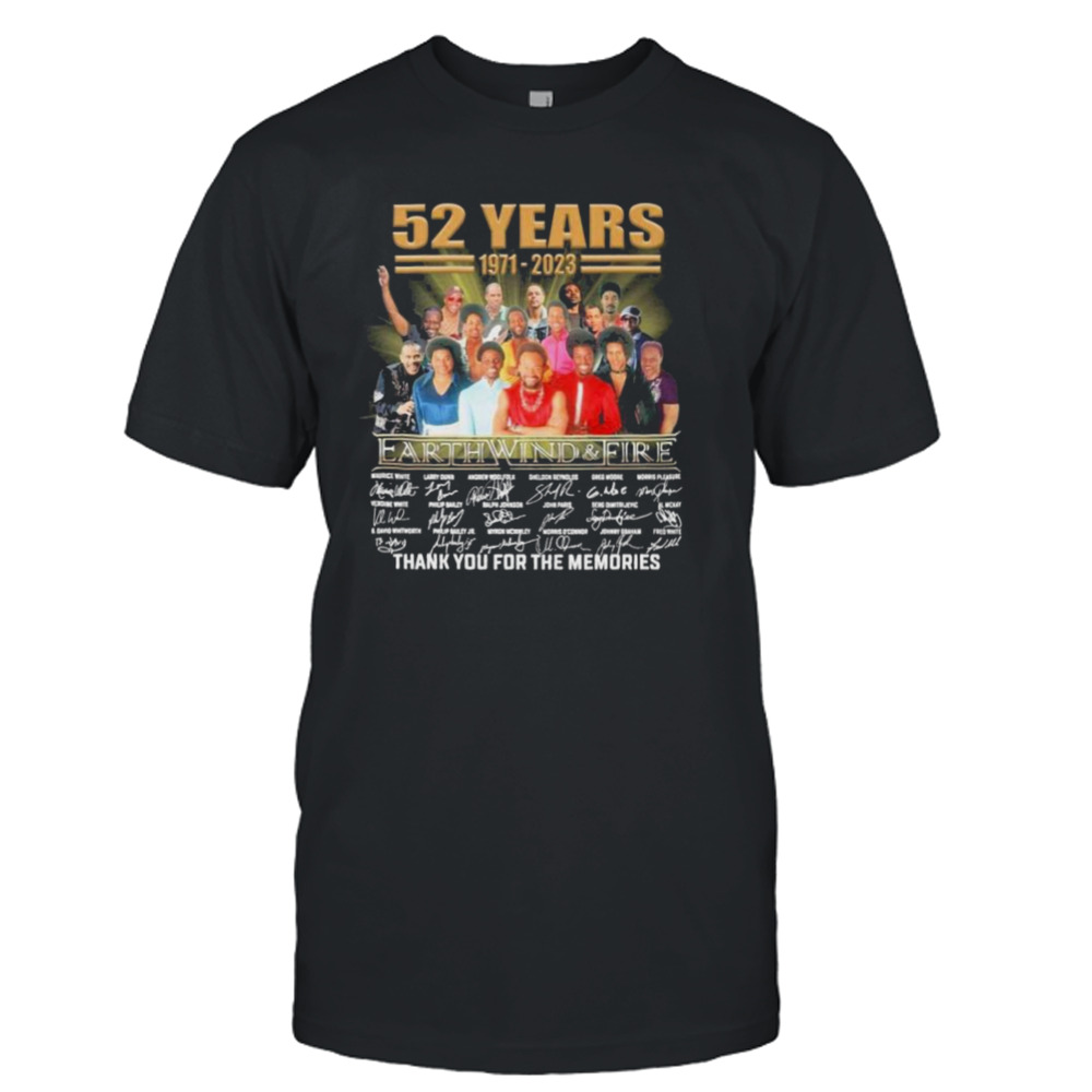 52 Years 1971-2023 Earthwindandfire Maurice White Larry Dunn Amdem Woolfox Signature Thank You For The Memories Shirt