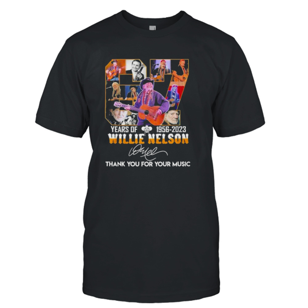 67 Years Of Willie Nelson 1956 – 2023 Thank You For Music T-Shirt