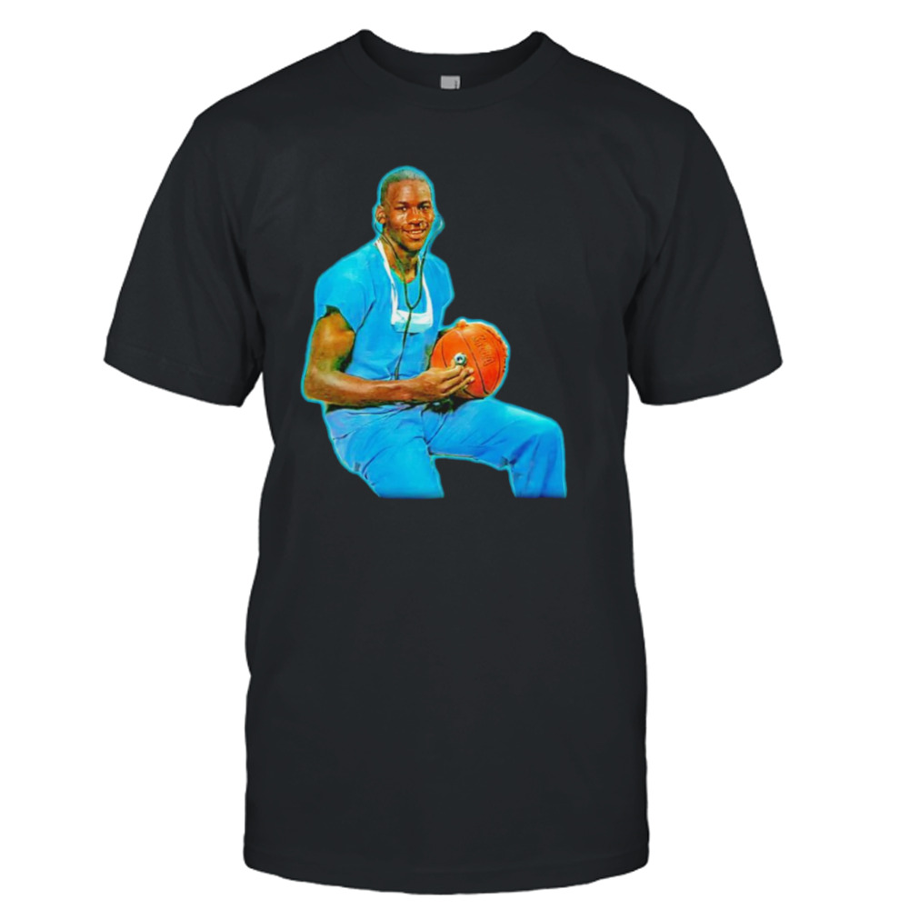 Dr Michael Jordan Nurse shirt