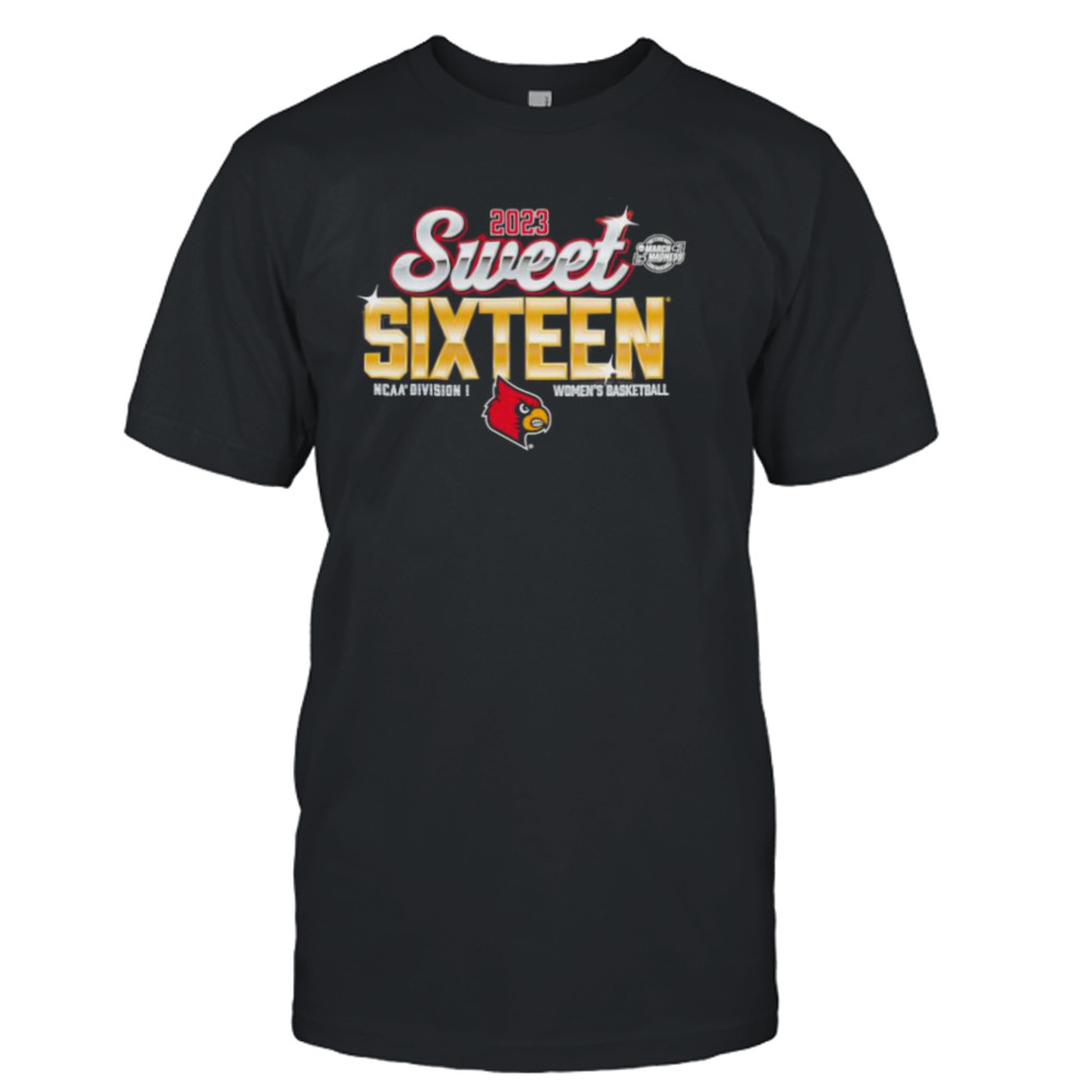 Louisville Cardinals 2023 NCAA Women’s Basketball Tournament March Madness Sweet 16 T-Shirt