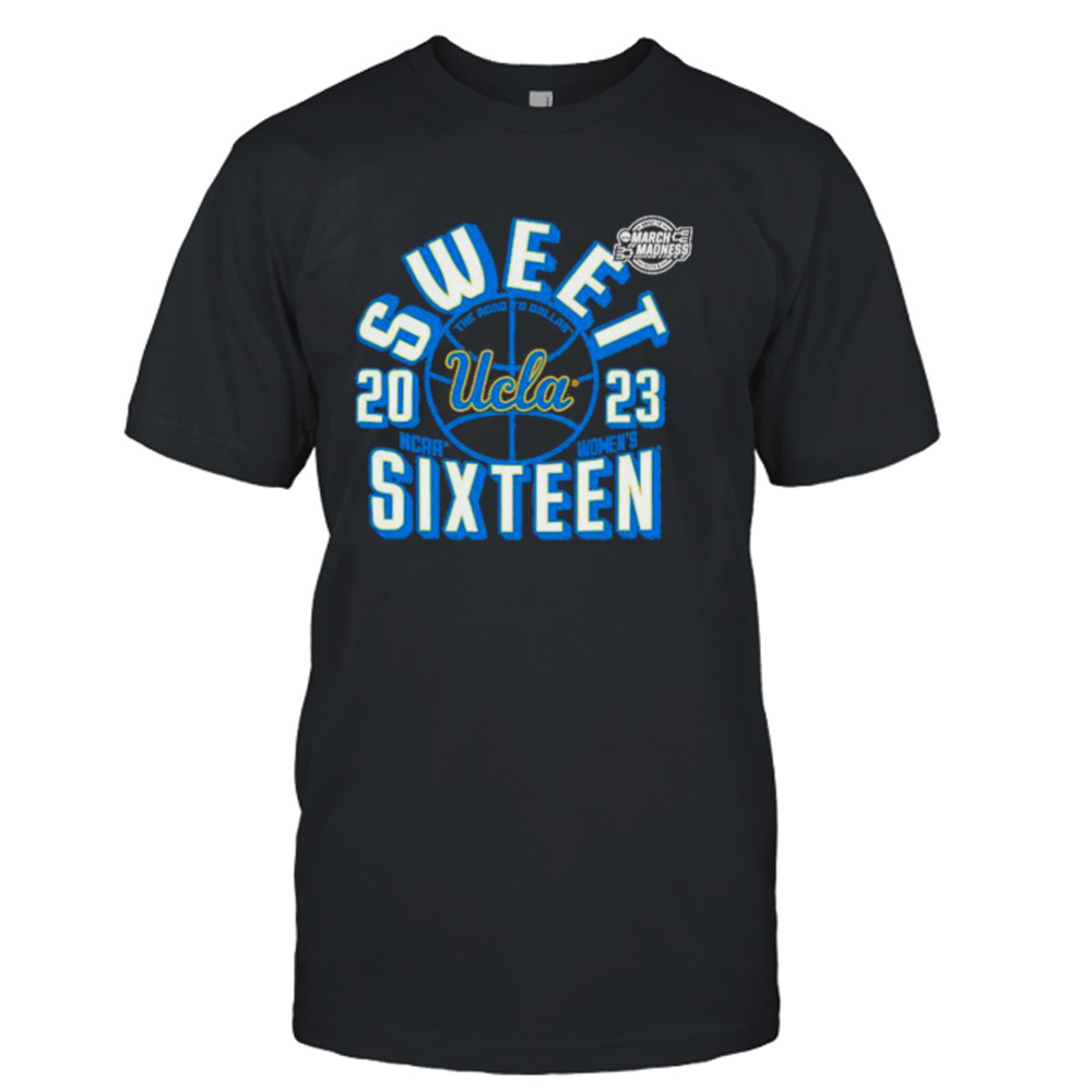 Ucla 2023 Sweet Sixteen Women’s Basketball T-shirt