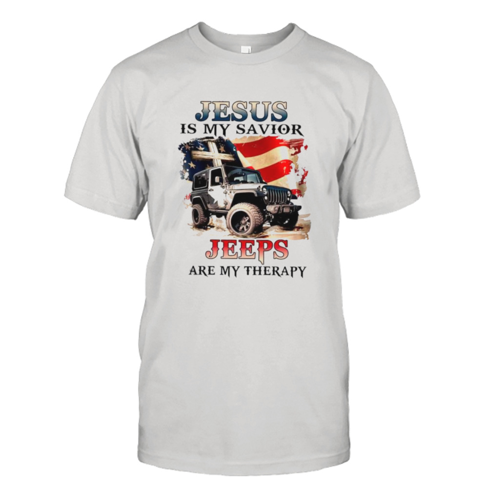 Jesus is my savior Jeeps are my therapy T-shirt