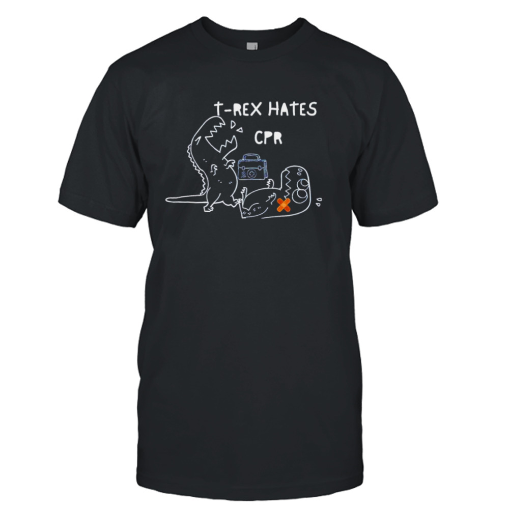 T-Rex heates CPR T-shirt