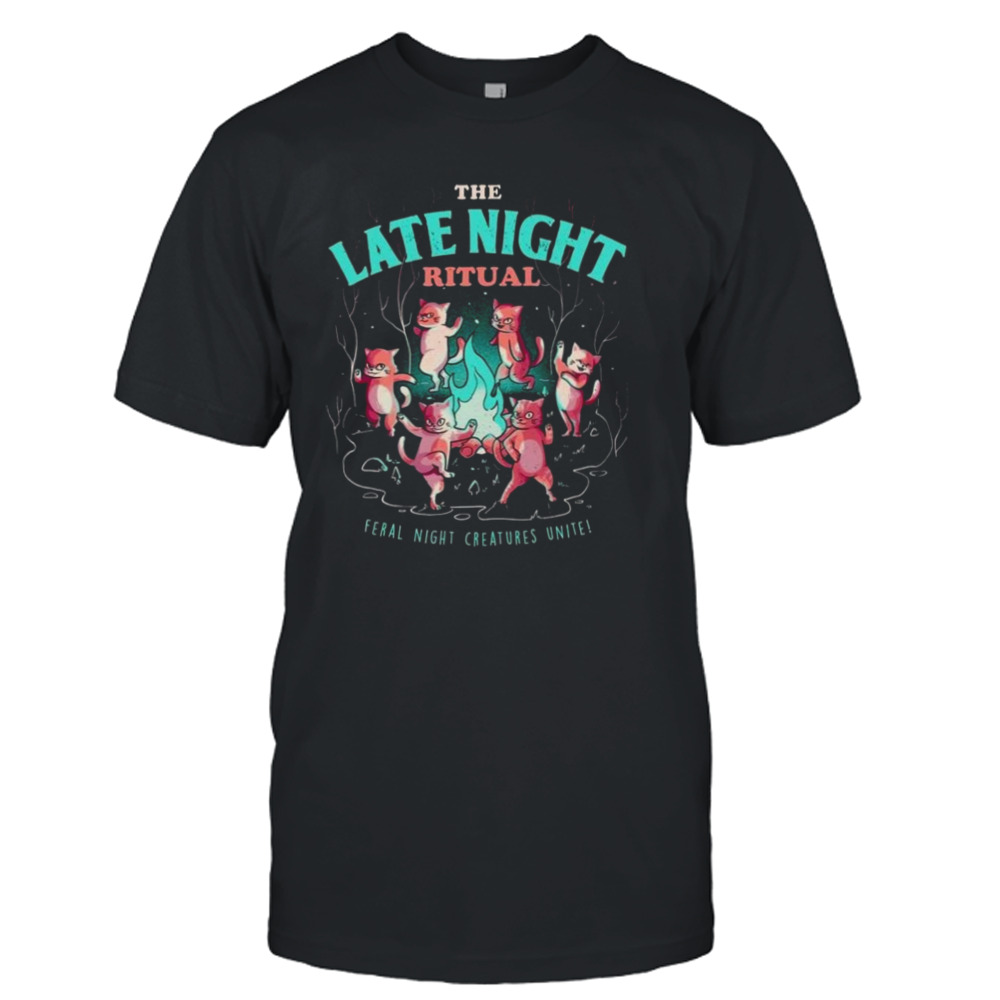 The Late Night Ritual Feral Night Creatures Unite Shirt