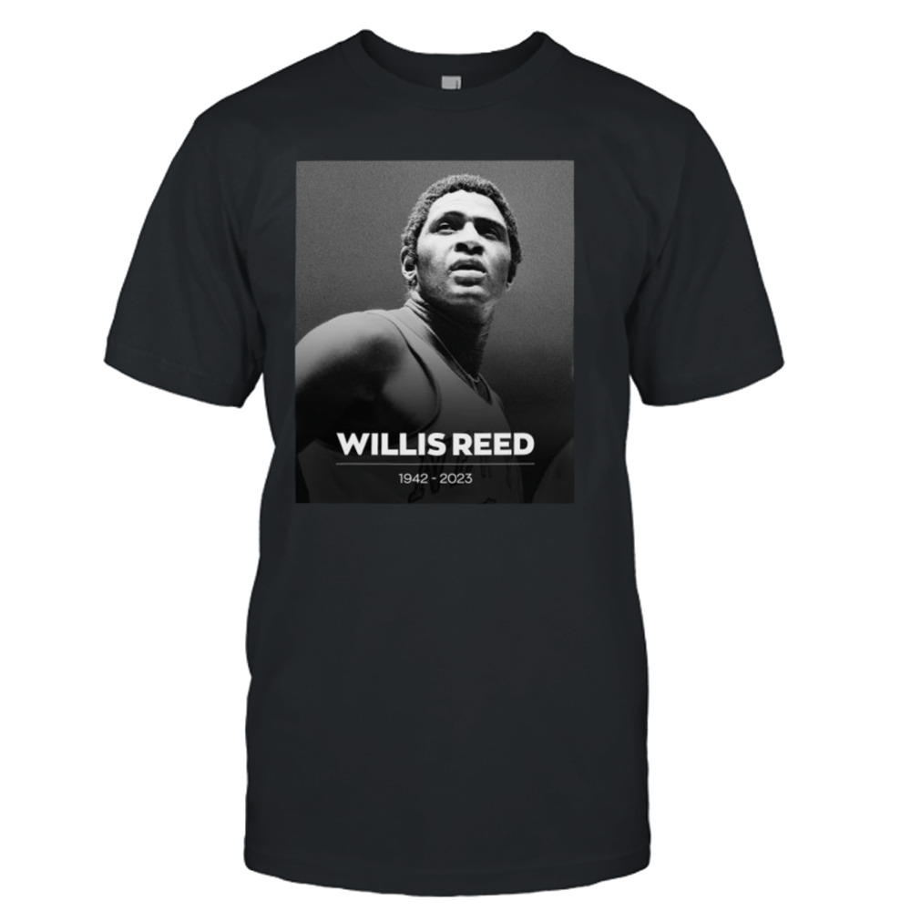 Willis Reed 1942 – 2023 Thank Shirt