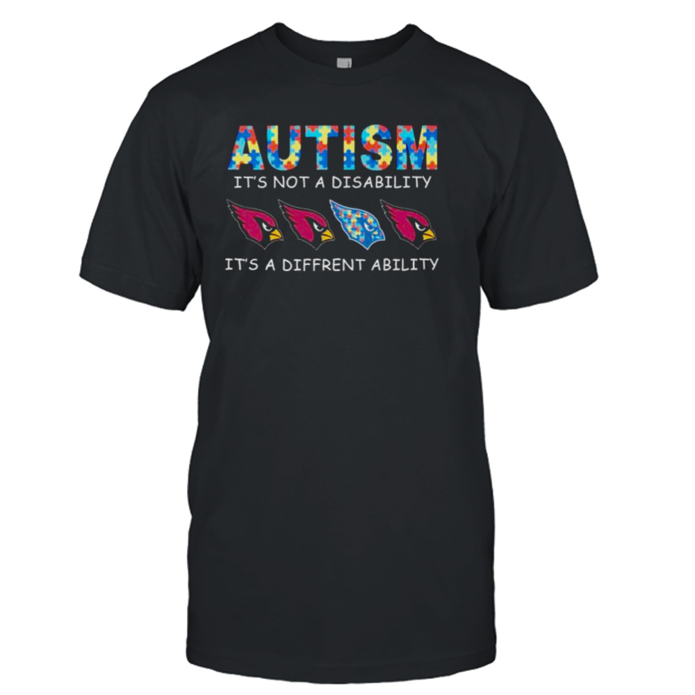 Arizona Cardinals Autism It’s Not A Disability It’s A Different Ability shirt