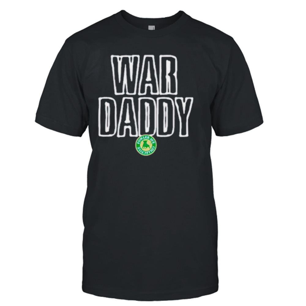 Fowler avenue collective war daddy shirt