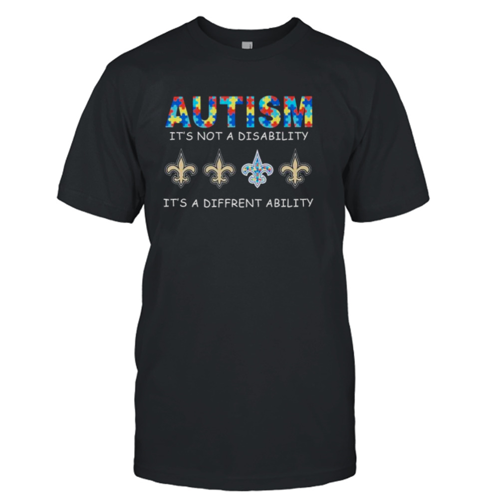 New Orleans Saints Autism It’s Not A Disability It’s A Different Ability shirt