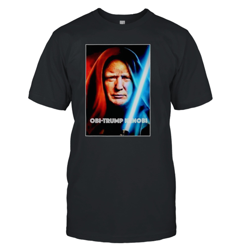 Obi Trump Kenobi Star Wars shirt