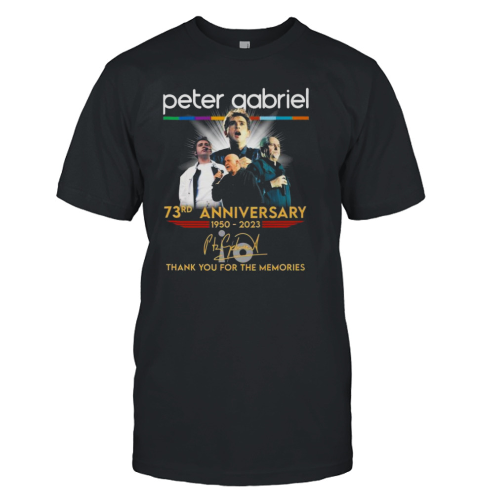 Peter Gabriel 73rd Anniversary 1950 – 2023 Thank You For The Memories Signature Shirt