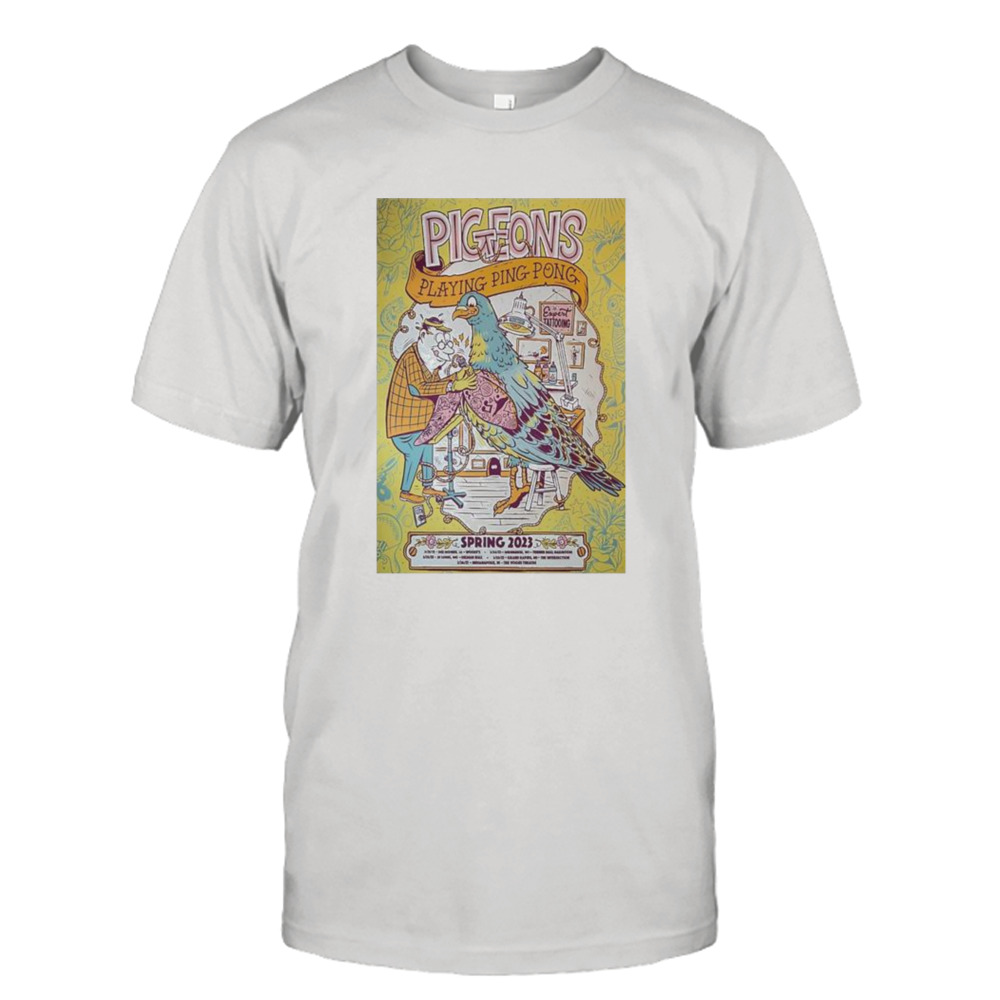 Pigeons Playing Ping Pong Spring 2023 Poster shirt