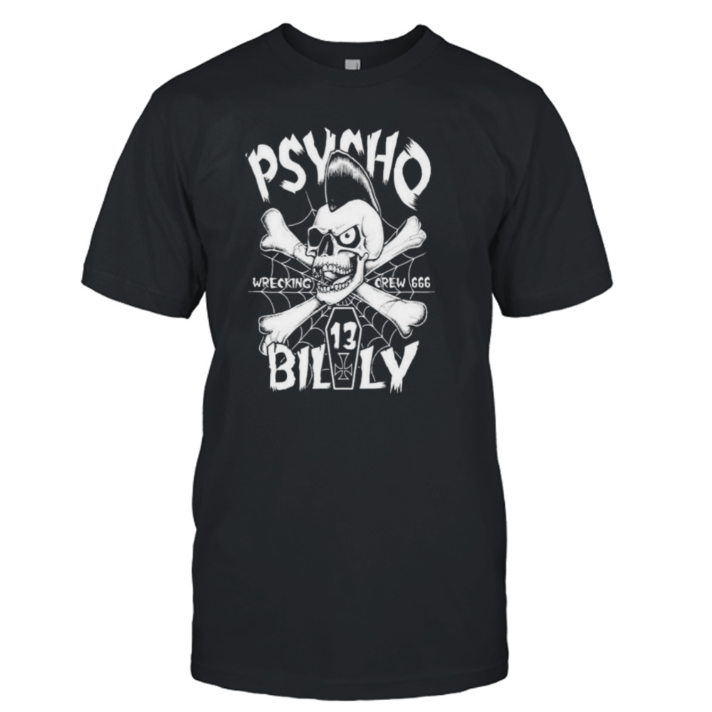 Psychobilly wrecking billy shirt