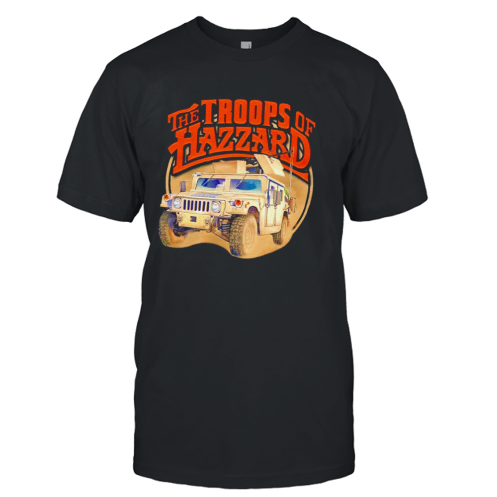 The Troops of hazzard shirt