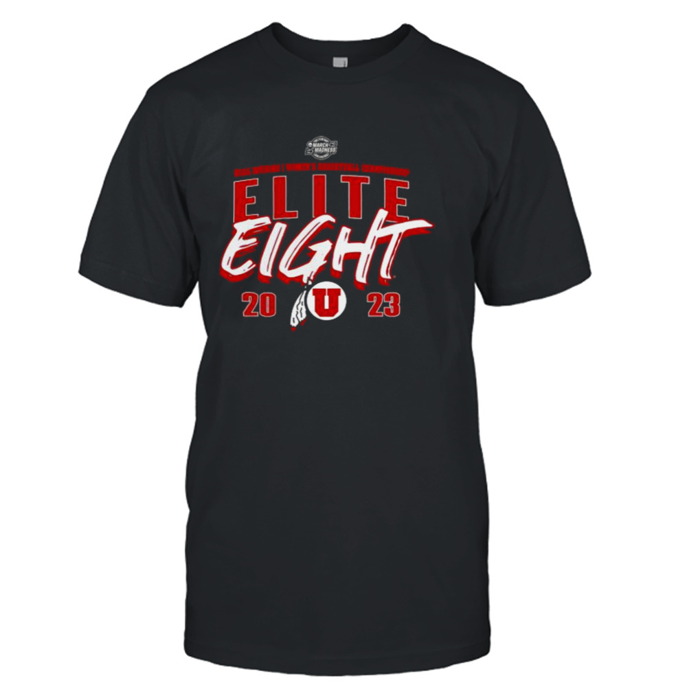 Utah Utes2023 NCAA Women’s Basketball Tournament March Madness Elite Eight Team T-Shirt