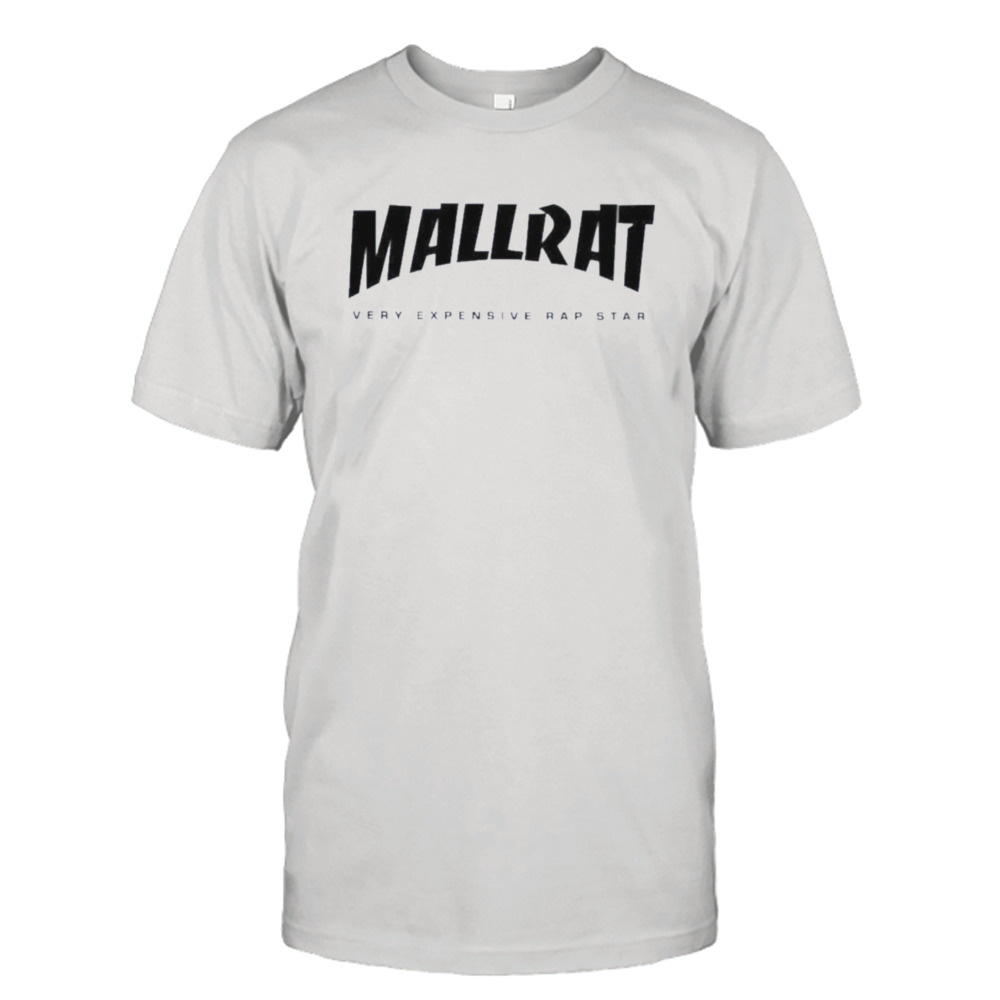 mallrat Very Expensive Rap Star Shirt