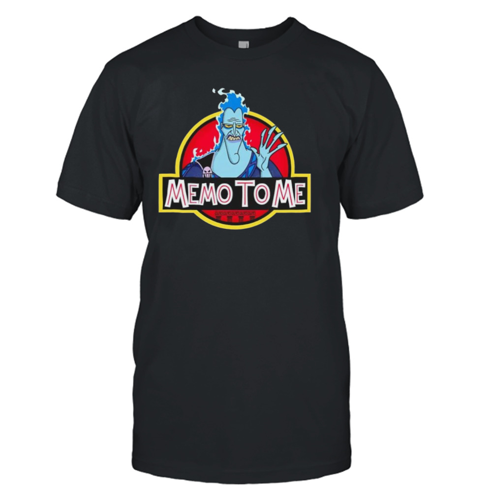 Hades Memo to me shirt