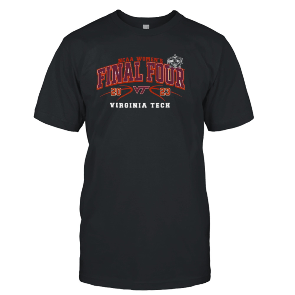 2023 NCAA Women’s Basketball Final Four Virginia Tech Shirt