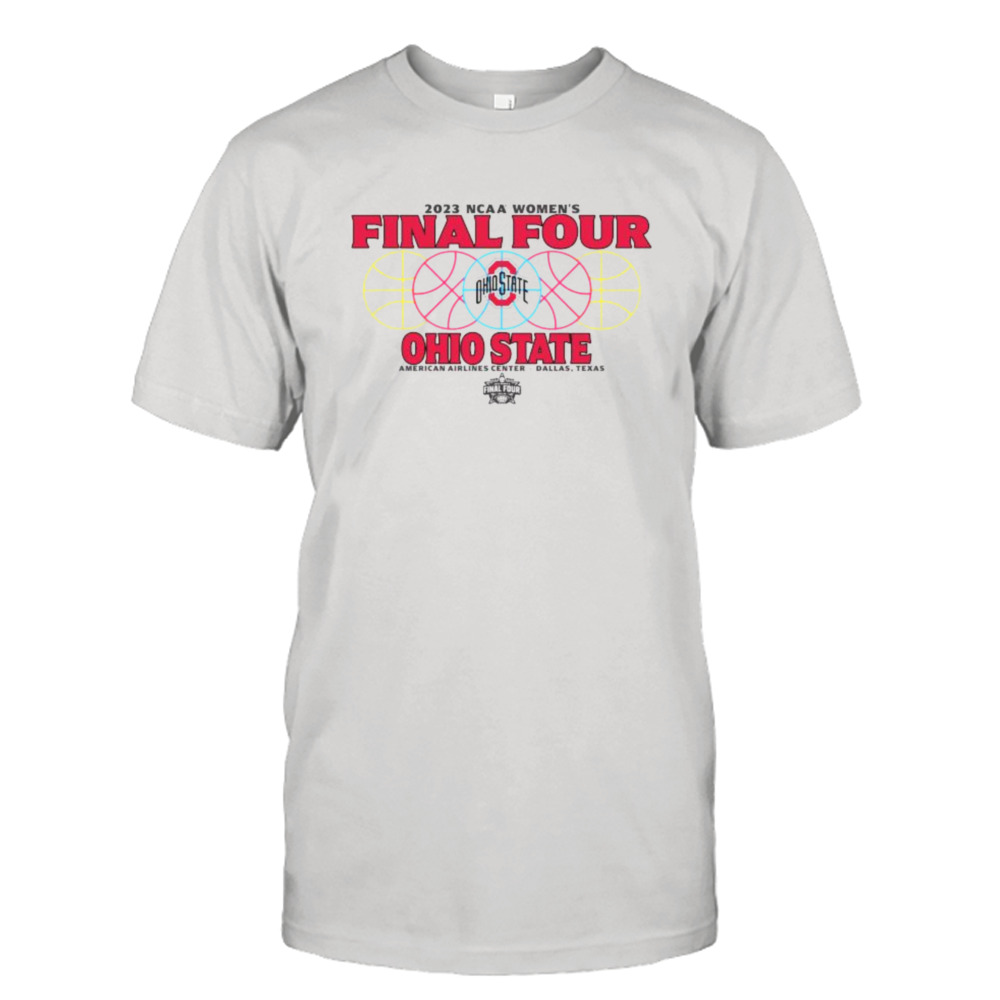 Ohio State Buckeyes 2023 NCAA Women’s Basketball Tournament March Madness Final Four Gear T-Shirt