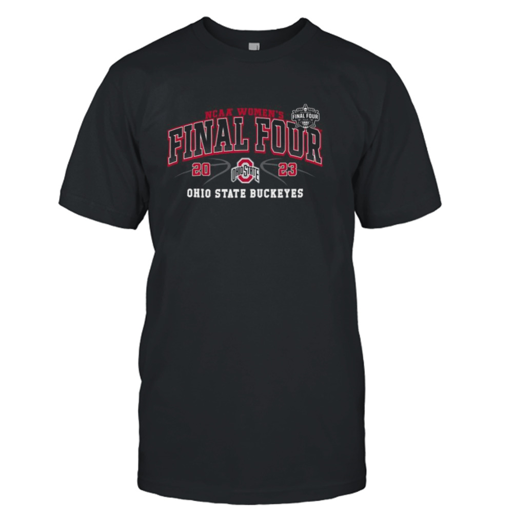 Ohio State Buckeyes Final Four 2023 NCAA Women’s Basketball T-Shirt