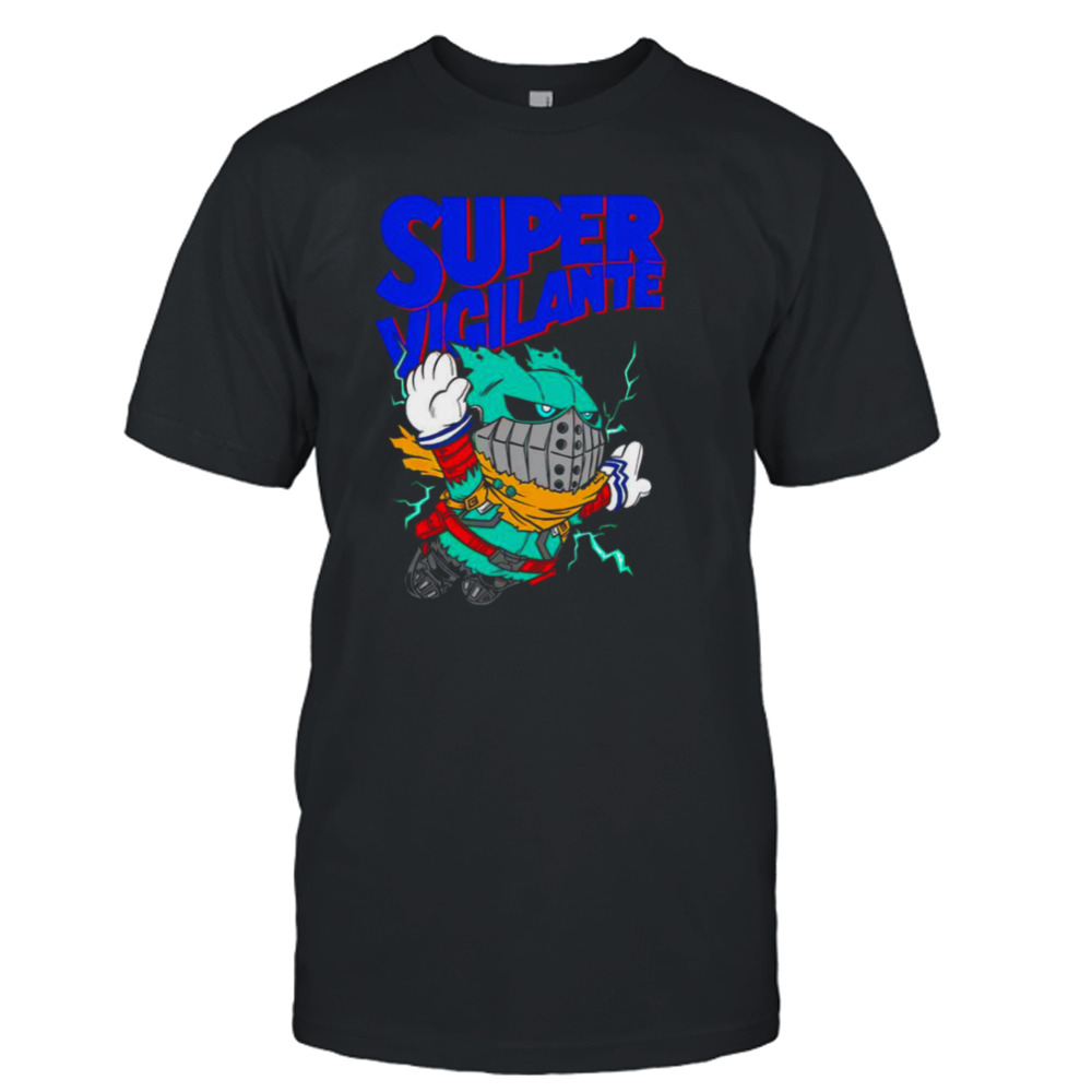 Super Vigilante shirt