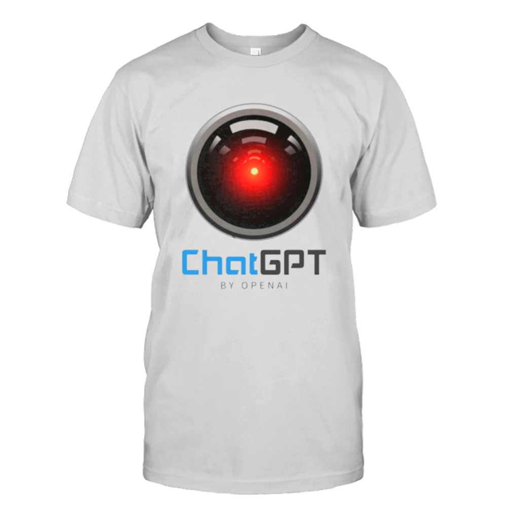 Chat GPT by openai shirt