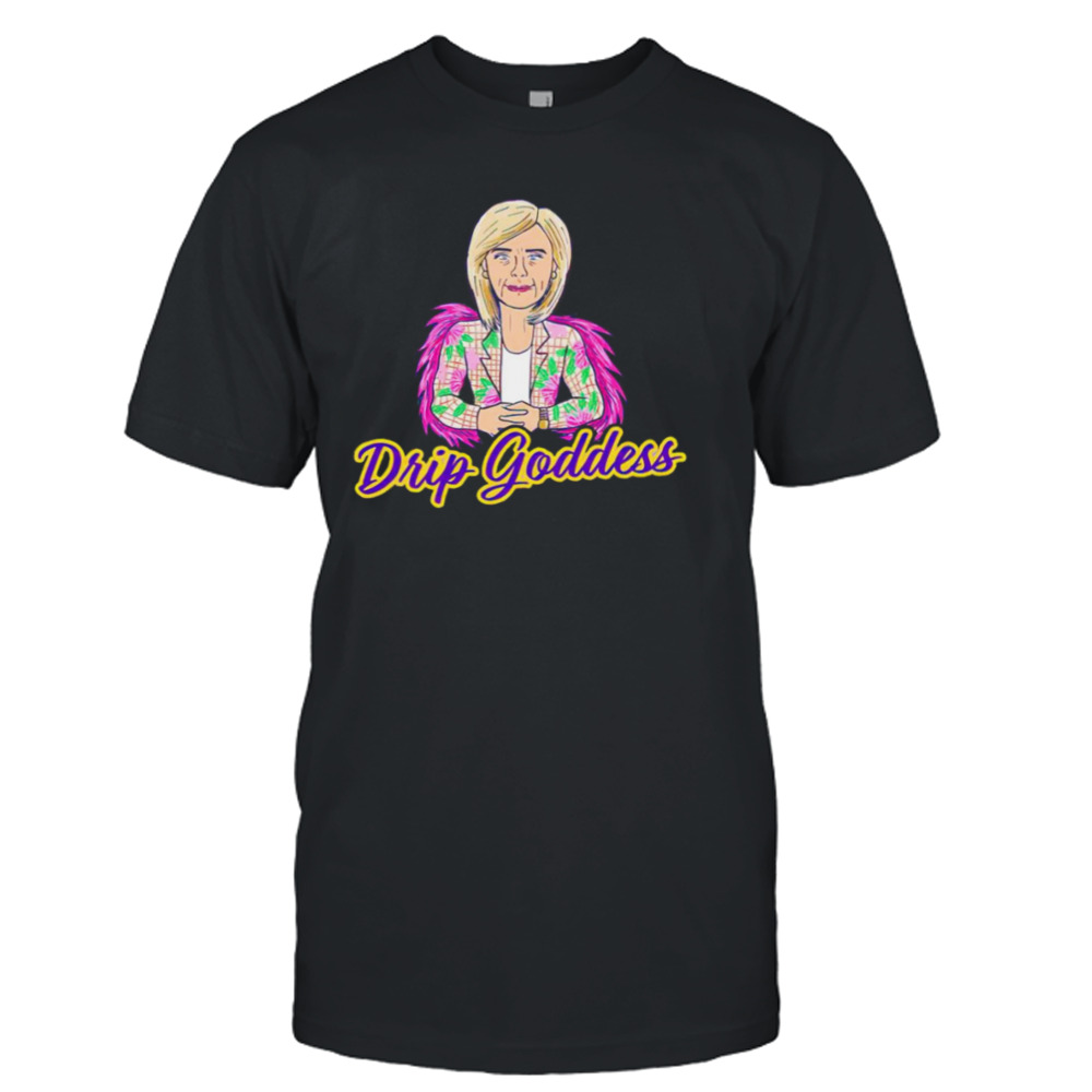 Drip Goddess LSU shirt