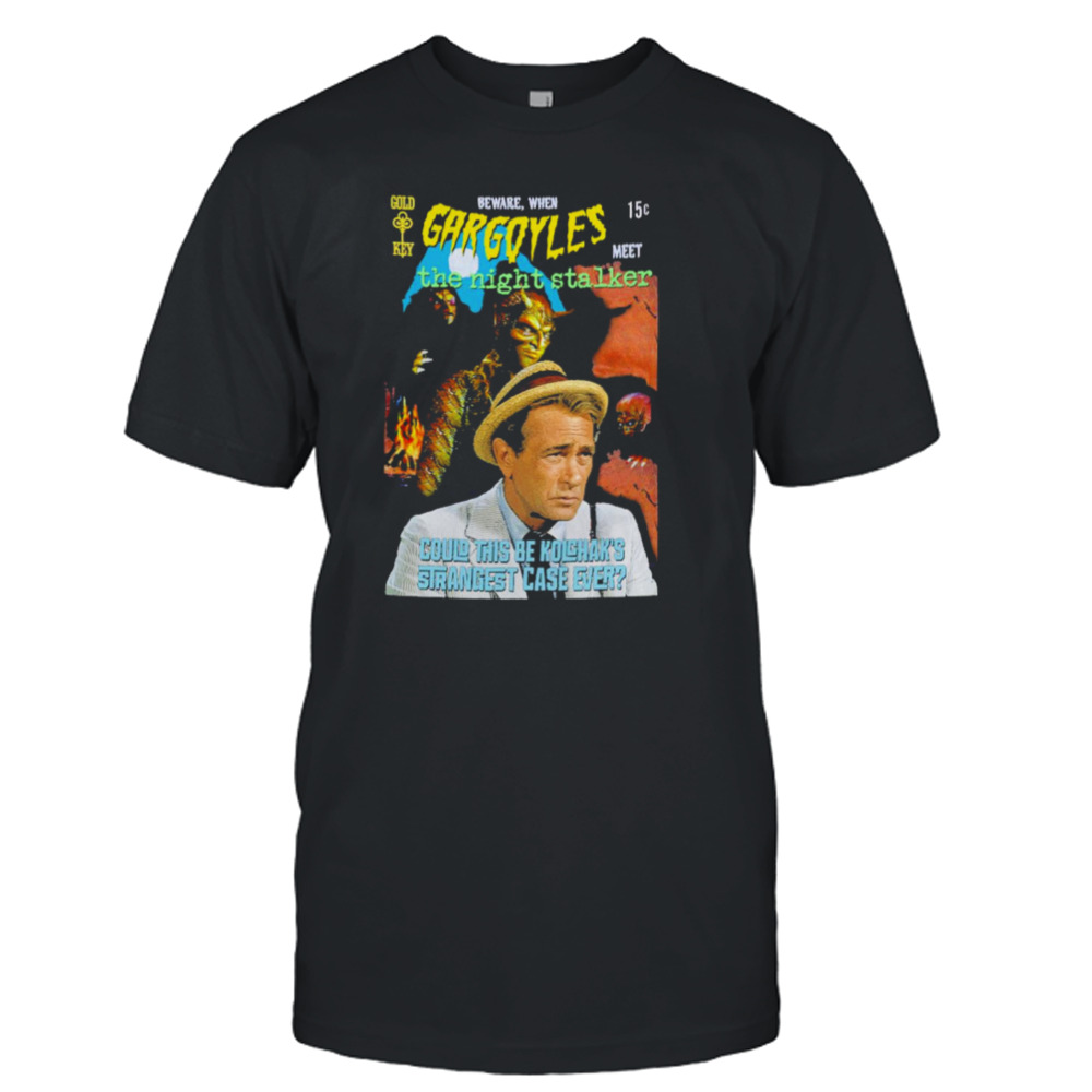 Gargoyles Meet Kolchak Kolchak The Night Stalker Shirt