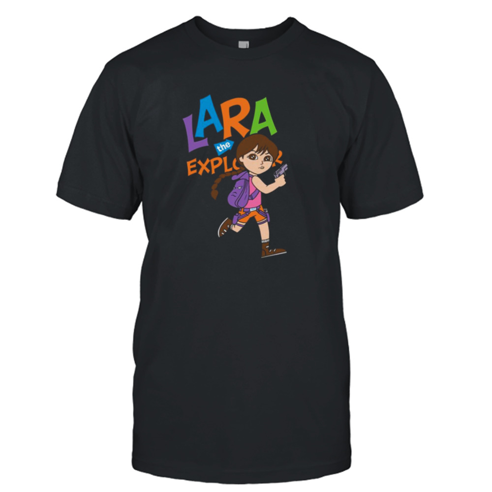 Lara The Explorer Tomb Raider shirt