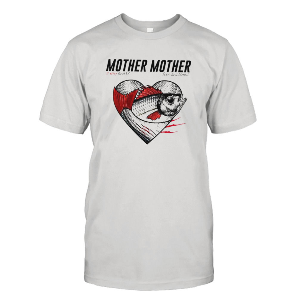 Mother Love Fish Mother Mother Wrecking Ball Shirt