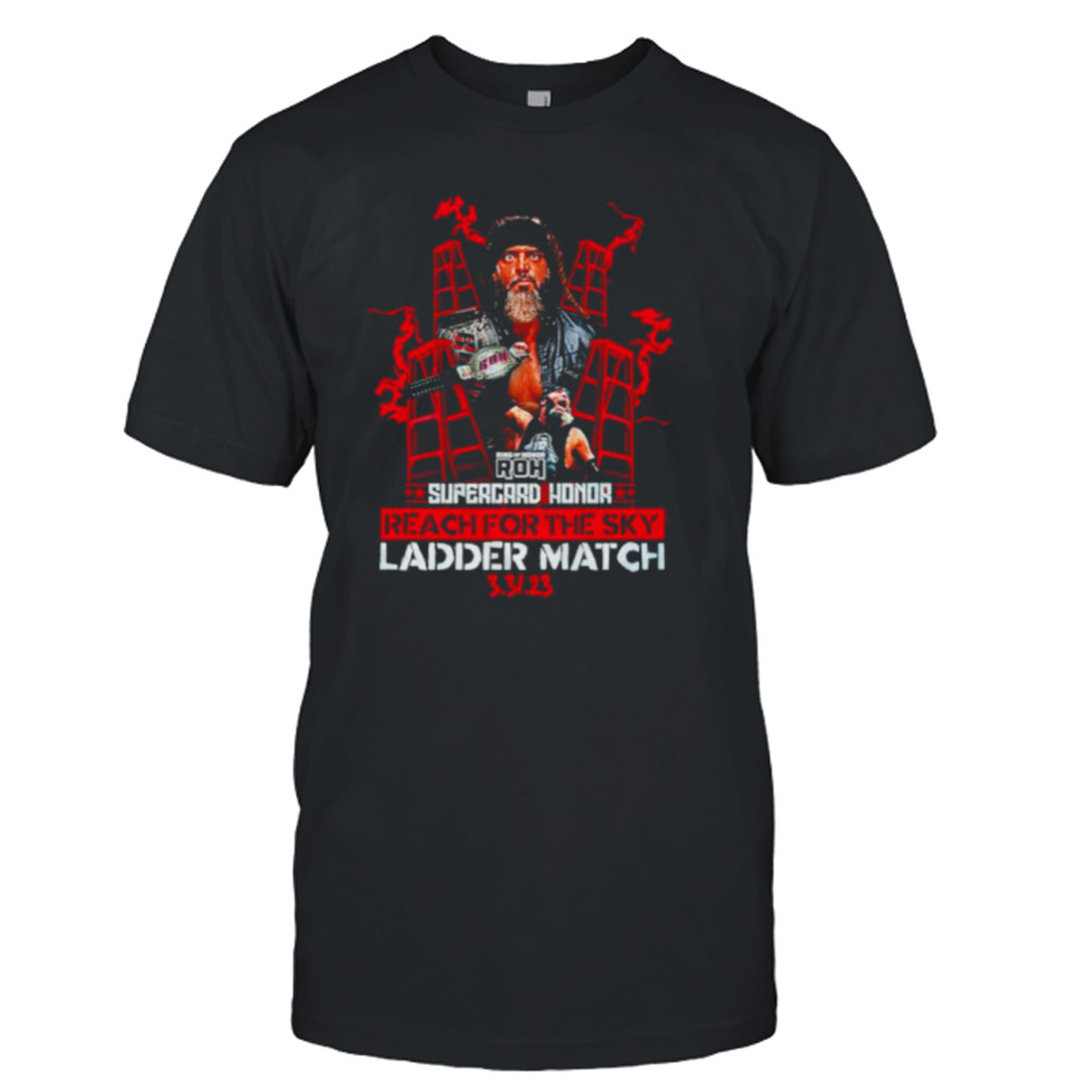 ROH Reach for the sky Ladder Match shirt