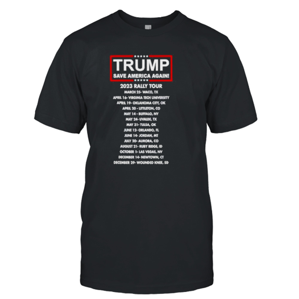 2023 Trump Rally Tour shirt