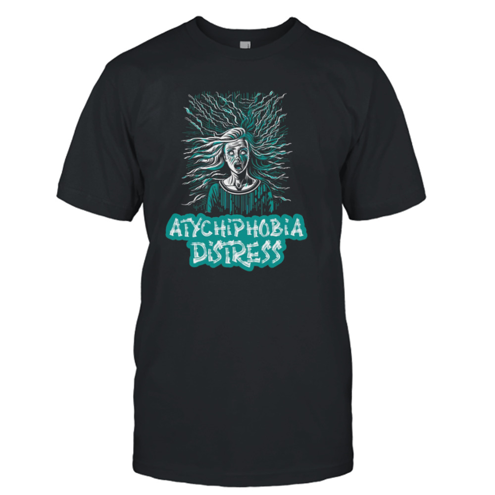 Atychiphobia Distress Horror shirt