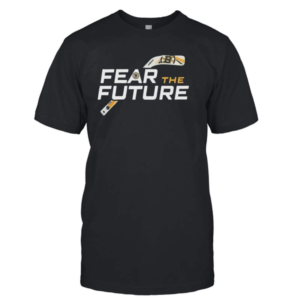 Boston Bruins Fear The Future 2023 Shirt