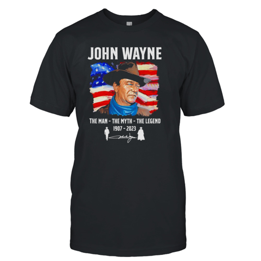 John Wayne 1907 2023 the man the myth the legend signature shirt