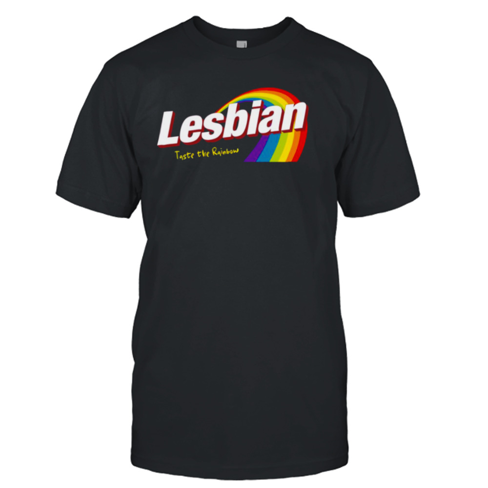 Lesbian Taste The Rainbow Skittles shirt