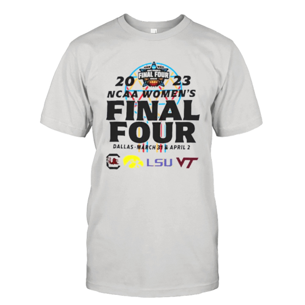 2023 NCAA Women’s basketball Final Four Dallas March 31 & April 2 shirt