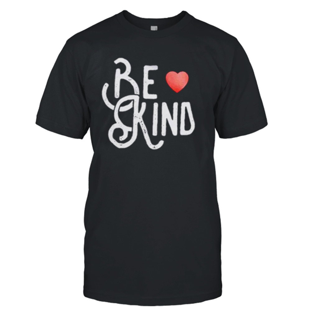 Be Kind Joe Gatto Shirt