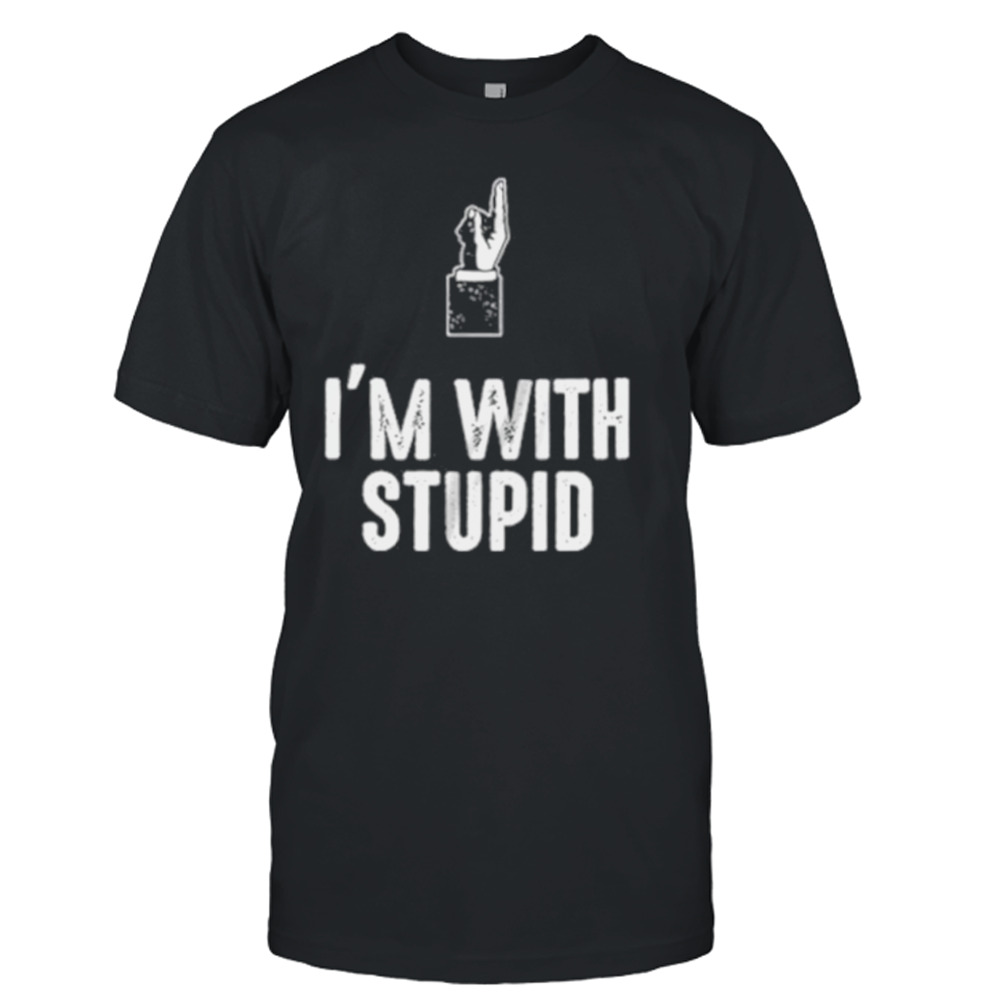 I’m with stupid couple shirt