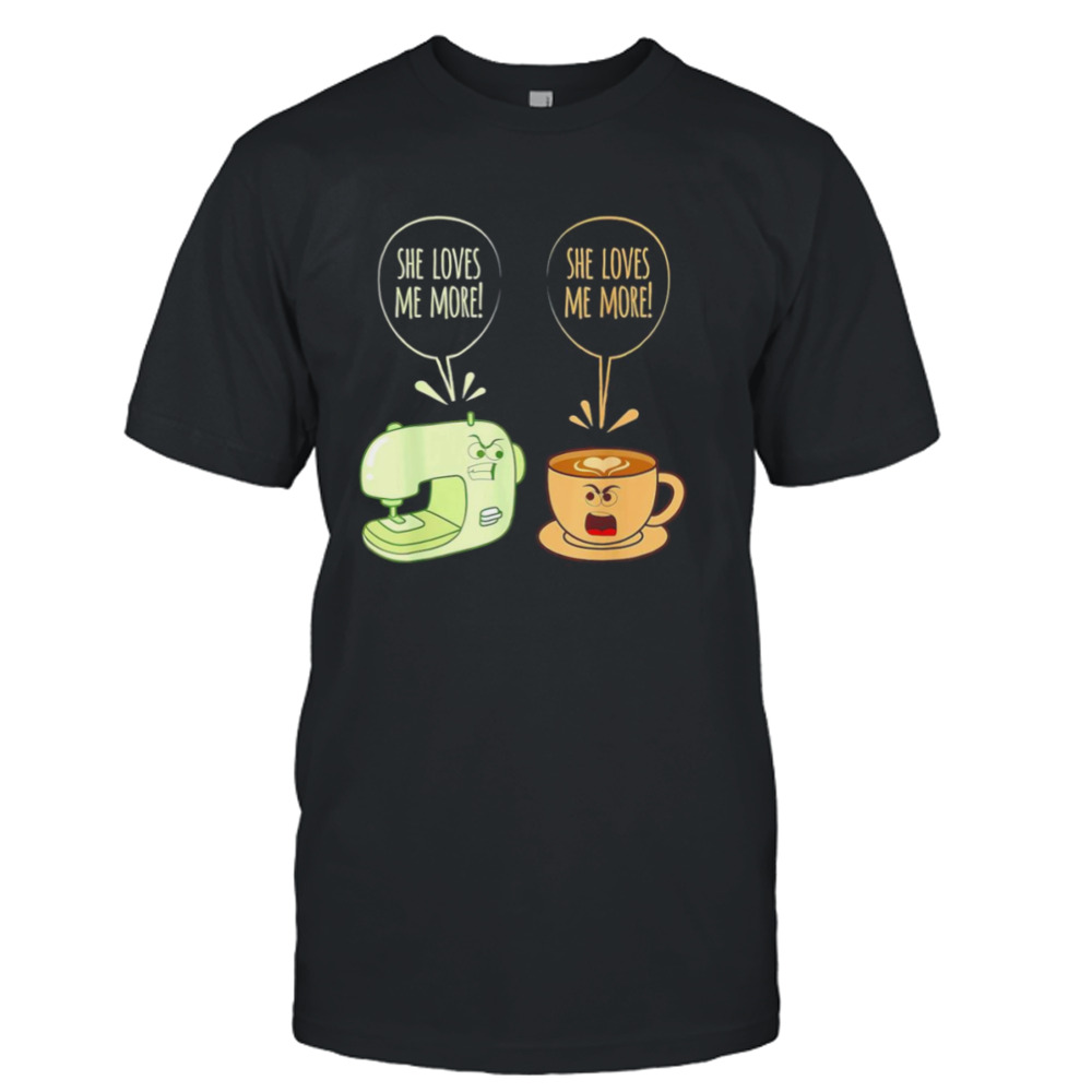 Sewing Machine Coffee shirt