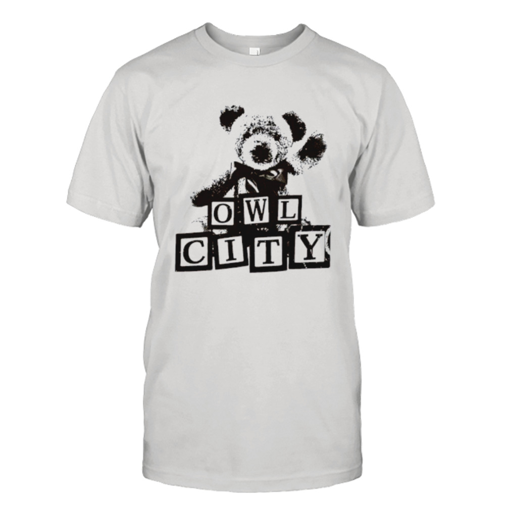 Teddy Bear Owl City shirt