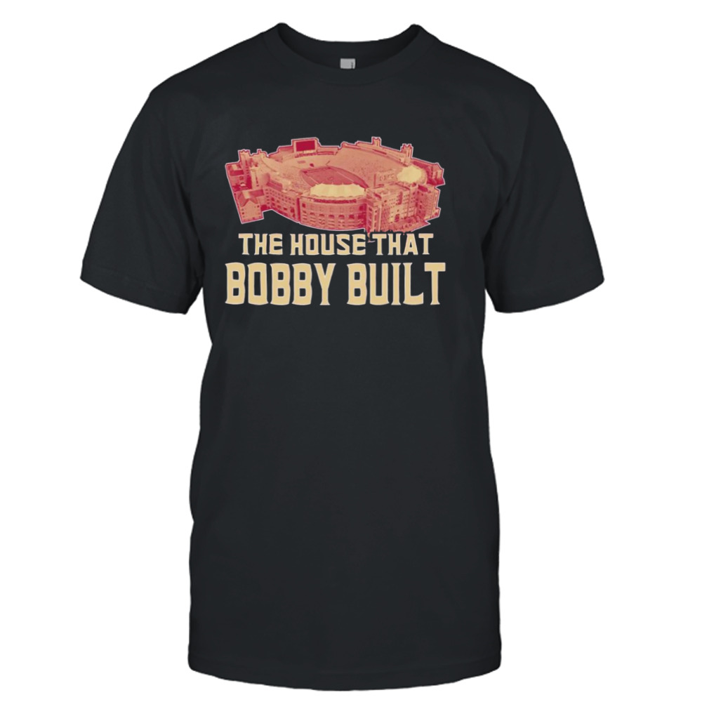 The house that bobby built Florida State Seminoles shirt