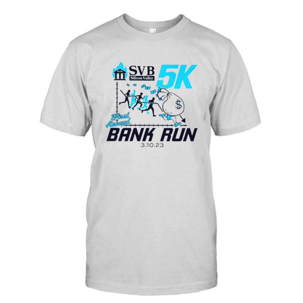 Biancoresearch Svb Silicon Valley First Annual Bank Run shirt