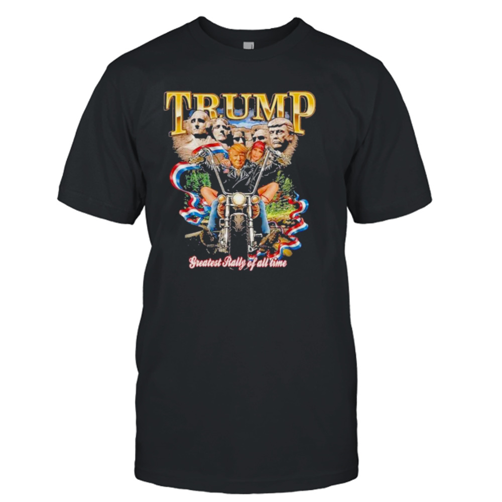 Donald Trump Greatest Rally of all time shirt