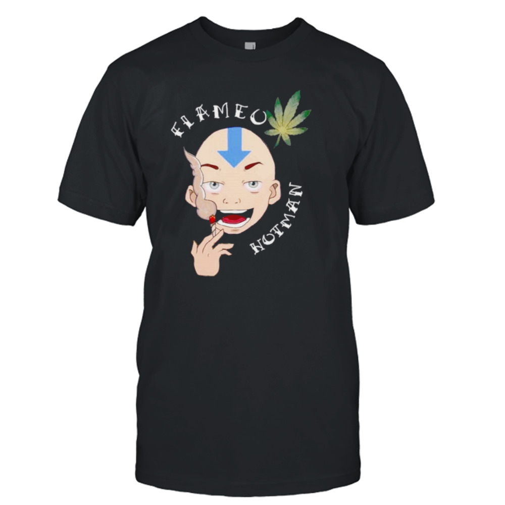 Flameo hotman weed shirt