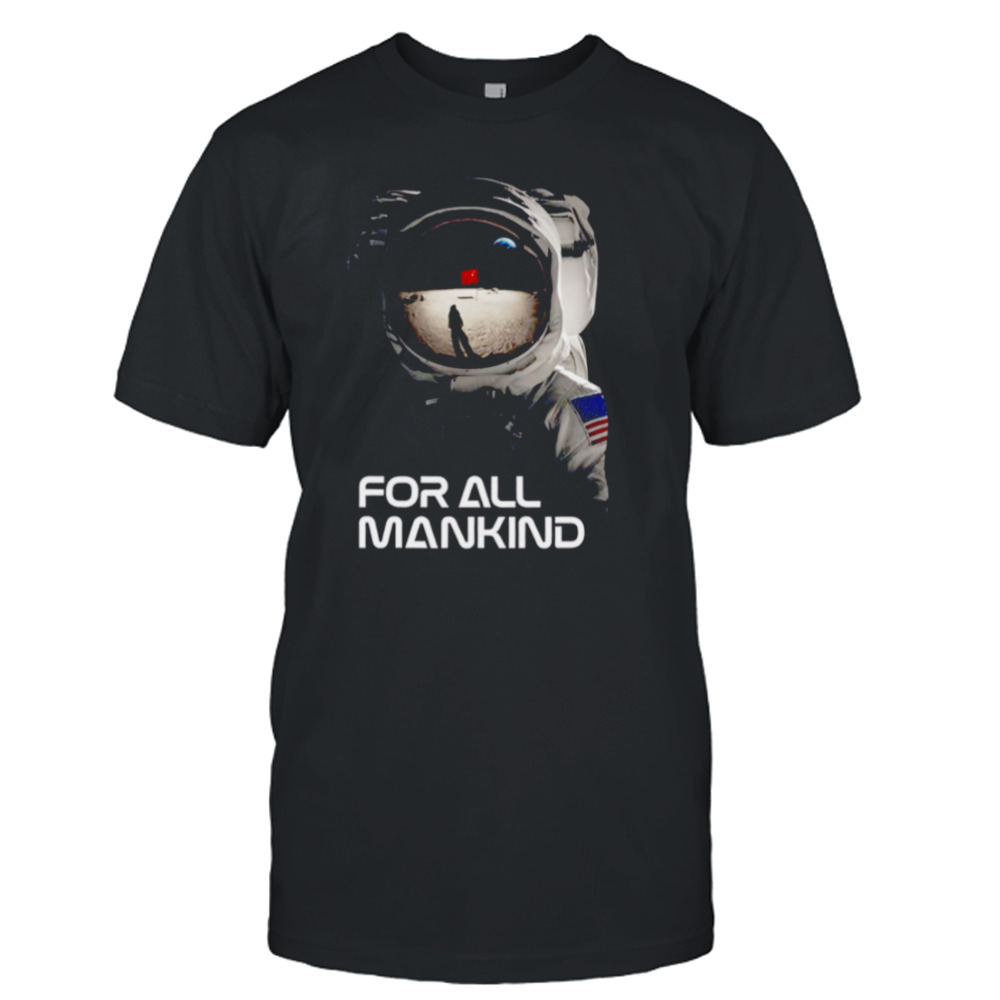 For All Mankind Tv Show shirt